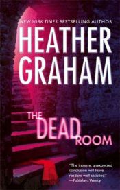 book cover of The Dead Room (Harrison Investigation) Book 4 by Heather Graham