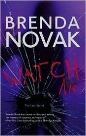 book cover of Watch me by Brenda Novak