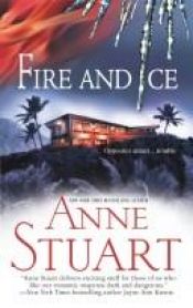 book cover of Fire and Ice by Anne Stuart
