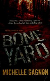 book cover of KJ#2 Boneyard by Michelle Gagnon