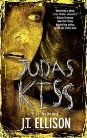 book cover of Judas kiss by J.T. Ellison