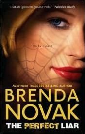 book cover of The Perfect Liar (The Last Stand, 5) by Brenda Novak