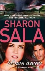 book cover of Blown away by Sharon Sala