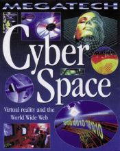 book cover of Cyber space : virtual reality and the World Wide Web by David Jefferis