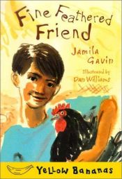 book cover of Fine Feathered Friend (Yellow Bananas) by Jamila Gavin