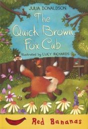 book cover of The Quick Brown Fox Club (Bananas) by Julia Donaldson