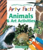 book cover of Animals & Art Activities (Arty Facts) by Janet Sacks