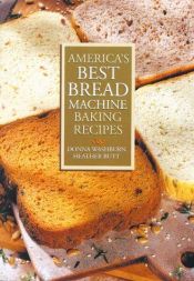 book cover of America's Best Bread Machine Baking Recipes by Donna Washburn