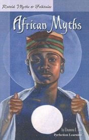 book cover of Retold African Myths (Retold Myths & Folktales Anthologies) by Eleanora E. Tate