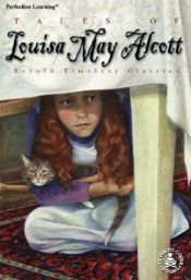 book cover of Tales of Louisa May Alcott by L. L. Owens