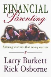 book cover of Financial parenting by Larry Burkett