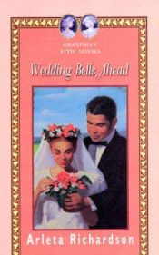 book cover of Nineteen and Wedding Bells Ahead (Grandma's Attic Series) by Arleta Richardson