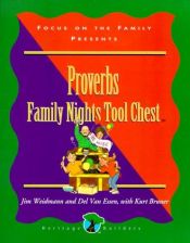 book cover of Proverbs: Family Nights Tool Chest by Mr. Jim Weidmann