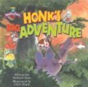 book cover of Honks Big Adventure (Hays, Richard. Noah's Park.) by Richard Hays