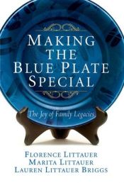 book cover of Making the blue plate special by Florence Littauer