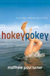 book cover of Hokey Pokey: Curious People Finding What Life's All About by matthew paul turner