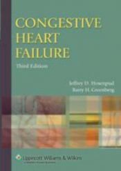 book cover of Congestive Heart Failure: Pathophysiology, Diagnosis, and Comprehensive Approach to Management by Jeffrey D Hosenpud