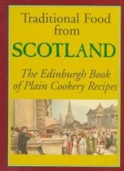 book cover of Traditional Food from Scotland: Edinburgh Book of Plain Cookery Recipes (Hippocrene International Cookbook Classics S.) by Davidovic Mladen