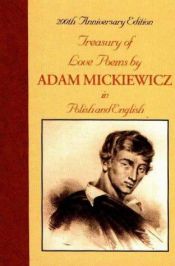 book cover of Treasury of Love Poems by Adam Mickiewicz: In Polish and English by آدام میتسکیه‌ویچ