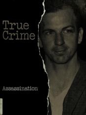 book cover of Assassination (True Crime) by Time-Life Books