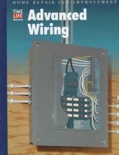 book cover of Advanced Wiring by Time-Life Books