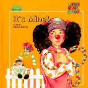 book cover of It's Mine! A Book About Sharing (The Big Comfy Couch) by Cheryl Wagner