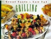 book cover of Grilling (Great Taste, Low Fat) by Time-Life Books