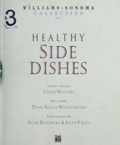 book cover of WILLIAMS-SONOMA COLLECTION: HEALTHY SIDE DISHES by Diane Rossen Worthington