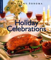 book cover of Holiday Celebrations (Williams-Sonoma Lifestyles ) by Marie Simmons