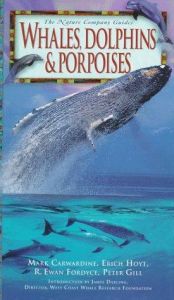 book cover of Whales, Dolphins & Porpoises (Nature Company Guides) by Time-Life Books