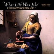 book cover of What Life Was Like in Europe's Golden Age (What Life Was Like) by Time-Life Books