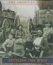 book cover of Settling the West (American Story) by Time-Life Books