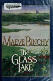 book cover of The Glass Lake by Maeve Binchy