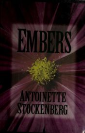 book cover of Embers by Antoinette Stockenberg