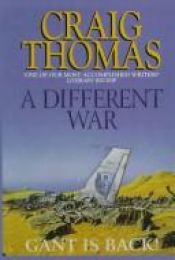 book cover of A Different War by Craig Thomas