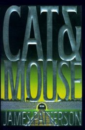 book cover of Cat and Mouse by James Patterson