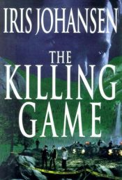 book cover of The killing game by Iris Johansen