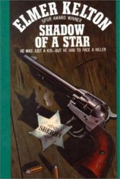 book cover of Shadow of a star by Elmer Kelton