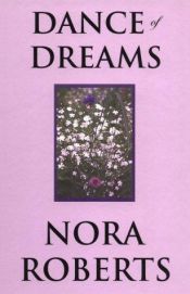 book cover of Dance Of Dreams by Nora Roberts