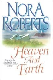 book cover of Heaven and Earth (Three Sisters Island Trilogy) by Nora Roberts