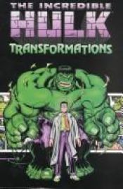 book cover of Incredible Hulk: Transformations by 史丹·李