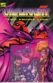 book cover of Onslaught Volume 5: The Front Line by John Ostrander