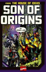 book cover of Son Of Origins Of Marvel Comics by ستان لي