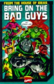 book cover of Bring on Bad Guy by Stan Lee