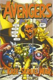book cover of Avengers (vol. 1, no. 89-97): The Kree-Skrull War by Don Heck|Jack Kirby|John Buscema|Roy Thomas|Sal Buscema|Σταν Λι