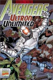 book cover of Avengers: Ultron Unlimited by Kurt Busiek