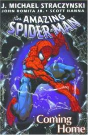 book cover of Amazing Spiderman: Coming Home (Amazing Spider-Man (Sagebrush)) by Joseph Michael Straczynski