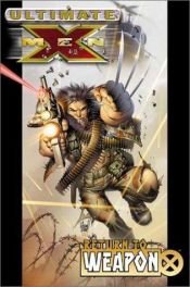 book cover of Return to Weapon X (Ultimate X-Men by Mark Millar