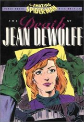 book cover of The Amazing Spider-Man: The Death of Jean DeWolff by Питър Дейвид