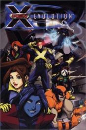 book cover of X-Men: Evolution, Vol. 1 by Devin Grayson